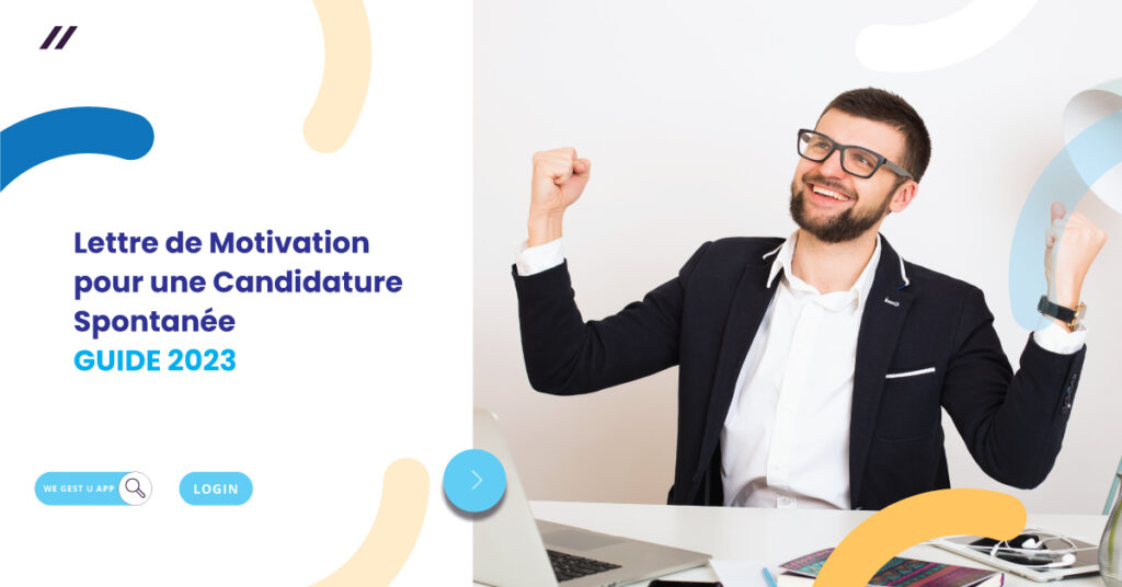 Lettre de Motivation pour une Candidature Spontanée | We Gest U
